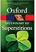 A Dictionary of Superstitions (Oxford Paperback Reference)