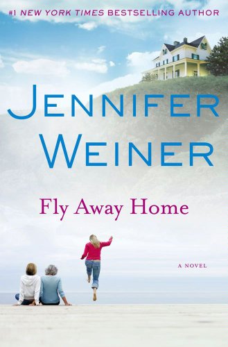 Fly Away Home: A Novel