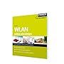 WLAN selbst einrichten: Leicht gemacht, Geld und �rger gespart!