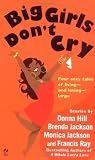 Big Girls Don't Cry (Living Large)