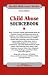 Book Child Abuse Sourcebook: Basic Consumer Health Information abouth the Physical, Sexual and Emotional Abuse of Children (Health Reference Series) (Healt