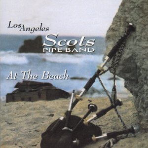 LA PIPE BAND : AT THE BEACH
