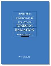 Health Risks from Exposure to Low Levels of Ionizing Radiation: BEIR VII &acirc;�� Phase 2
