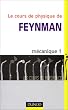 Le Cours de physique de Feynman : M�canique, tome 1