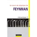 Le Cours de physique de Feynman : M�canique, tome 1