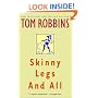 Skinny Legs and All