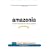 Amazonia: Five Years at the Epicenter of the Dot.Com Juggernaut