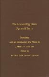 The Ancient Egyptian Pyramid Texts (Writings from the Ancient World, No. 23) (Society of Biblical Literature/ Writings from the Ancient World)