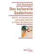 Das kulturelle Ged�chtnis