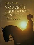 Nouvelle �quitation centr�e : Aller plus loin...