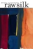 Raw Silk (Triquarterly Books)