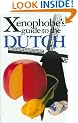 The Xenophobe's Guide to the Dutch (Xenophobe's Guide Series) (Netherlands / Holland)