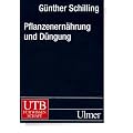 Pflanzenern�hrung und D�ngung (Uni-Taschenb�cher L)