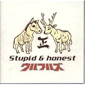 Stupid&honest