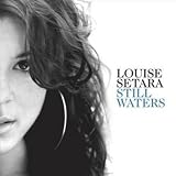 Picture Of Still Waters (Louise Setara)