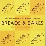 Breads and Bakes: Best Kept Secrets of the Women's Institute