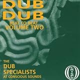 Review Dub Specialists  / Dub to Dub Vol.2: Beat to Beat