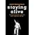 Staying Alive