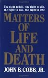 Matters of Life and Death