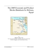 The 2005 Economic and Product Market Databook for Helwan, Egypt
