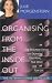 Organising from the Inside Out by Julie Morgenstern ISBN 0340794666