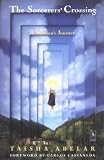 The Sorcerers Crossing: A Womans Journey (Arkana)