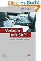 Vertrieb mit SAP - Prozesse, Funktionen, Szenarien (SAP PRESS)