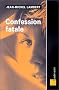 Confession fatale