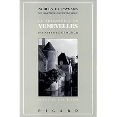 Nobles et paysans aux confins de l'Anjou et du Haut-Maine. La seigneurie des d'Espaigne de Venevelles