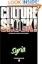 Culture Shock! Syria (Culture Shock! A Survival Guide to Customs & Etiquette)
