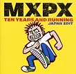 �x�X�g�E�I�u MXPX �e���E�C���[�Y�E�A���h�E�����j���O