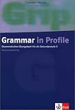 Produkt-Bild: Learning English - Grammar in Profile. Grammatisches &Uuml;bungsbuch f&uuml;r die Sekundarstufe II. Neubearbeitung: Grammar in Profile. Neubearbeitung. ... Sekundarstufe II. Exercises for Upper Level