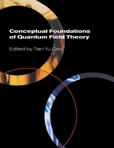 conceptual foundations of quantum field theory