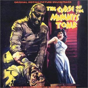 The Curse of the Mummy's Tomb [Original Motion Picture Soundtrack]