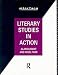 Literary Studies in Action (Interface Series)