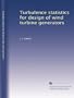 Turbulence statistics for design of wind turbine generators