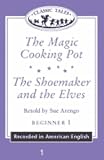 Books : The Magic Cooking Pot and The Shoemaker and the Elves