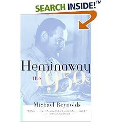 Hemingway: The 1930s: Michael S. Reynolds: Books