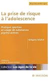 La prise de risque � l'adolescence