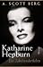Katharine Hepburn: Ein Jahrhun
