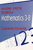 Managing Effective Teaching of Mathematics 3-8 (1-Off)