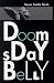 Doomsday Belly