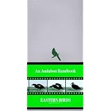 Audubon Handbook: Eastern Birds