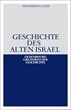 Geschichte des alten Israel - Manfred Clauss