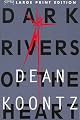 Dark Rivers of the Heart (Dean Koontz)