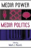 Media Power, Media Politics