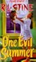 One Evil Summer (Fear Street, No. 25)