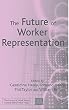 The Future of Worker Representation