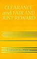 Clearance and Fair and Just Reward