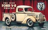 TIN SIGN NOSTALGIC ~ FORD 1939 FORD V-8 PICKUP TRUCK